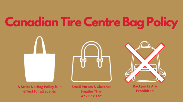 Canadian Tire Centre Bag Policy