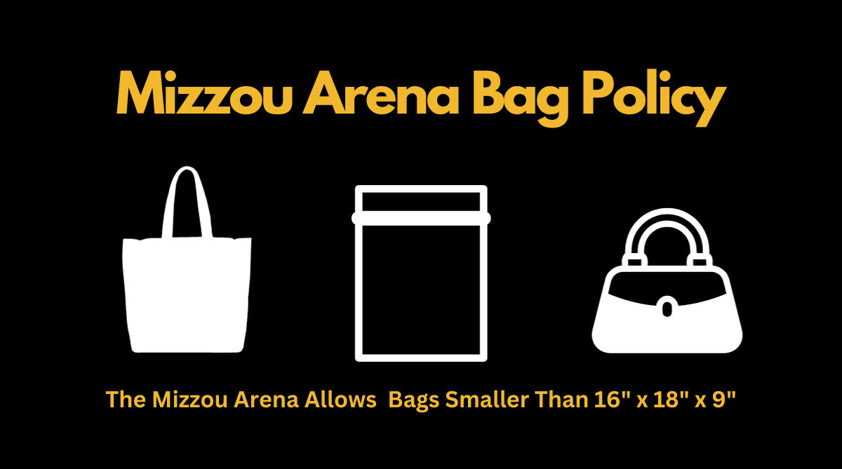 Mizzou Arena Bag Policy