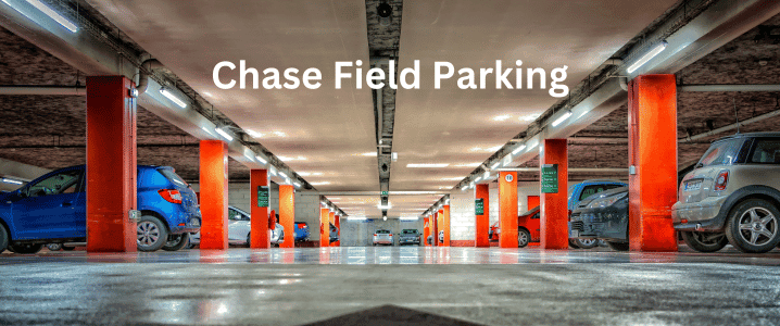 Chase Field Parking