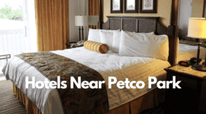 Hotels Near Petco Park