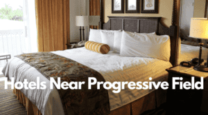 Hotels Near Progressive Field