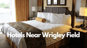 Hotels Near Wrigley Field