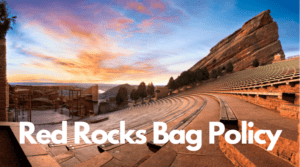 red rocks bag policy