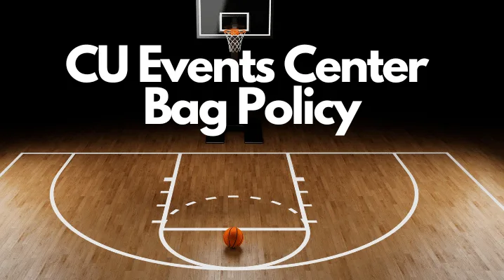 CU Events Center Bag Policy - Colorado Basketball Bag Policy