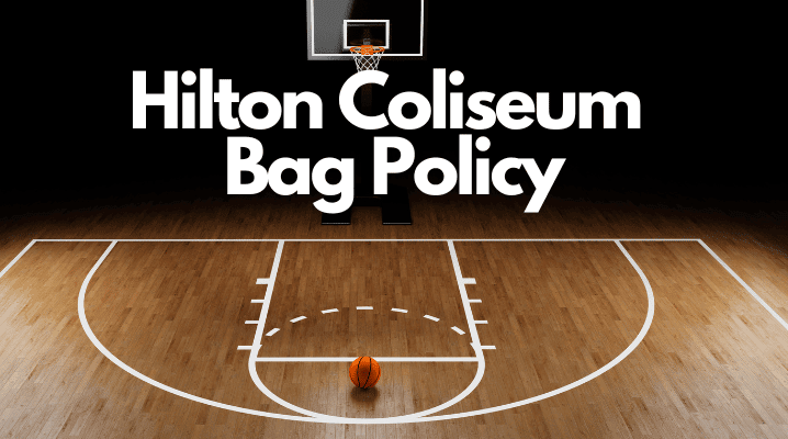 Hilton Coliseum Bag Policy