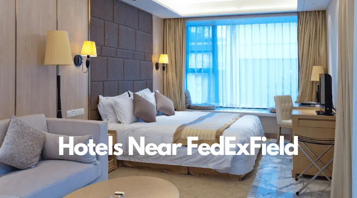 Hotels Near FedExField
