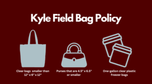 Kyle Field Bag Policy