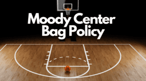Moody Center Bag Policy