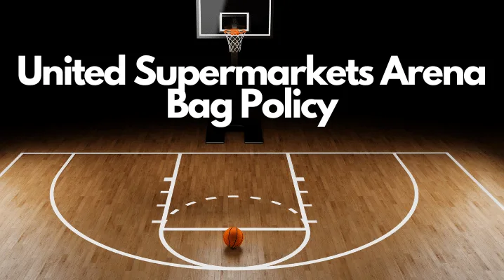 United Supermarkets Arena Bag Policy