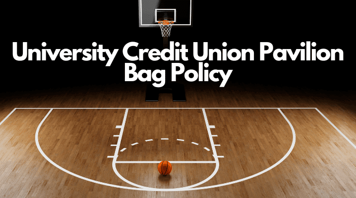 University Credit Union Pavilion Bag Policy