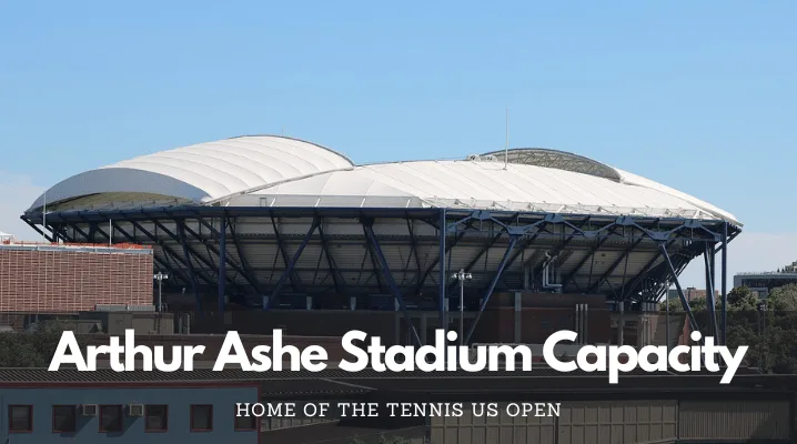 Arthur Ashe Capacity