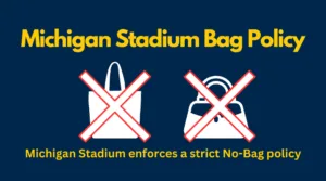 Michigan stadium bag policy