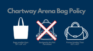 Chartway Arena Bag Policy