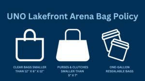 UNO Lakefront Arena Bag Policy