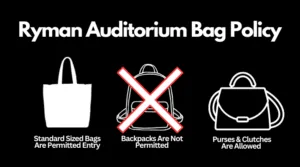Ryman Auditorium Bag Policy