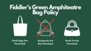 Fiddler's Green Amphitheatre Bag Policy