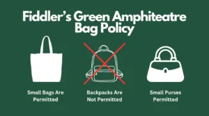 Fiddler's Green Amphitheatre Bag Policy