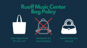 ruoff music center bag policy