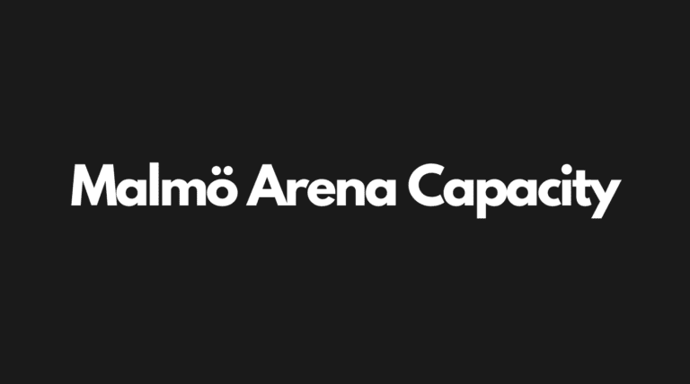 Malmo Arena Capacity