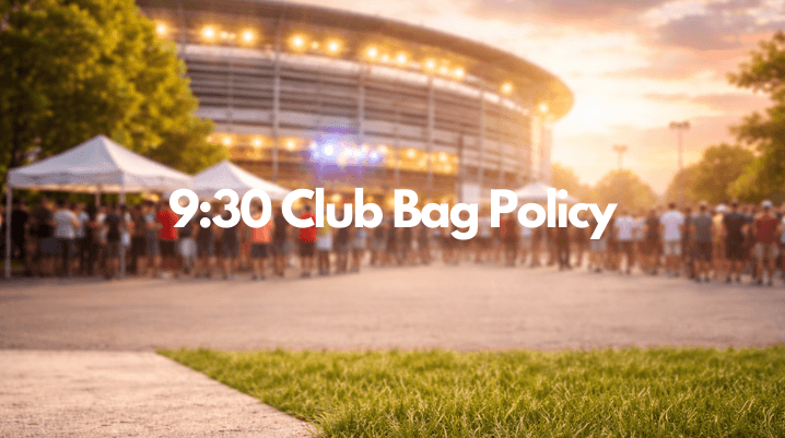 9:30 Club Bag Policy