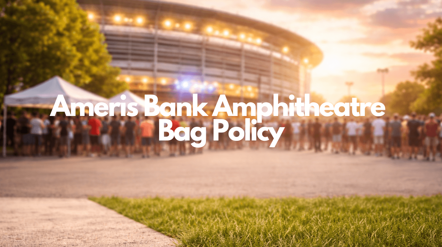 mastering the ameris bank amphitheatre bag policy a concert-goer's guide