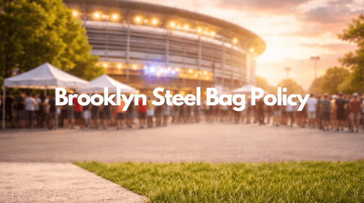 brooklyn steel bag policy