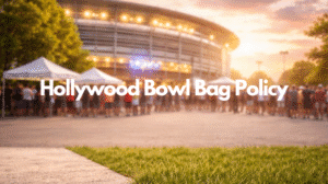 hollywood bowl bag policy