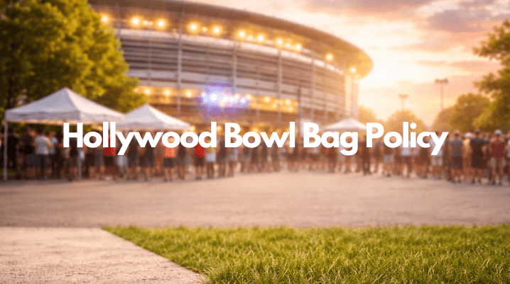 hollywood bowl bag policy