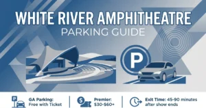 white river amphitheatre parking guide