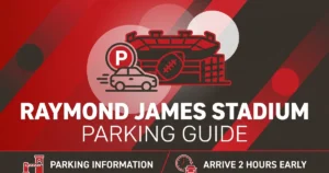 raymond james stadium parking guide